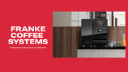 Franke Coffee Systems