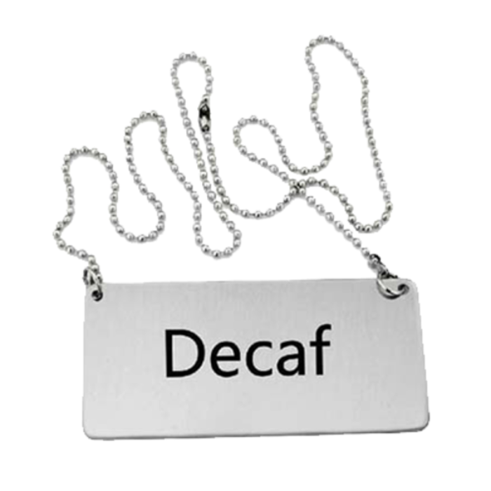 Omcan 80133 Decaf Beverage Sign with Hanging Chain Stainless Steel